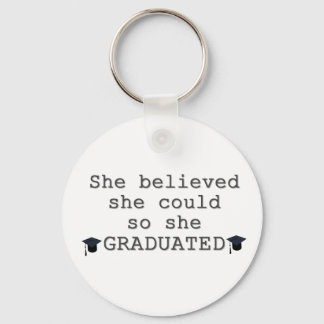 She Believed She Could Graduation Keychain