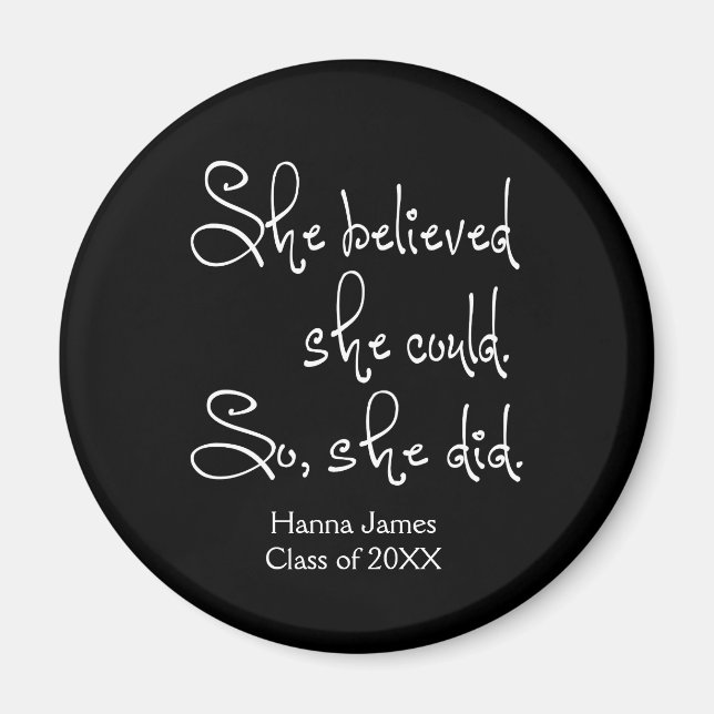 She Believed She Could Graduation Magnet (Front)