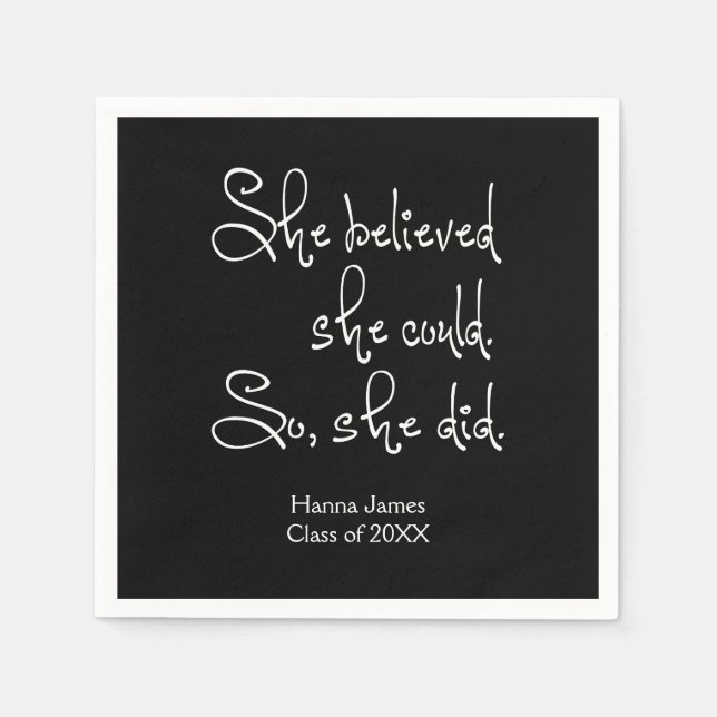 She Believed She Could Graduation Napkin (Front)
