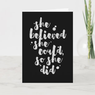 She Believed She Could - Inspirational Card