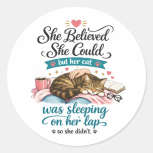 She Believed She Could Motivational for Co-Worker Classic Round Sticker