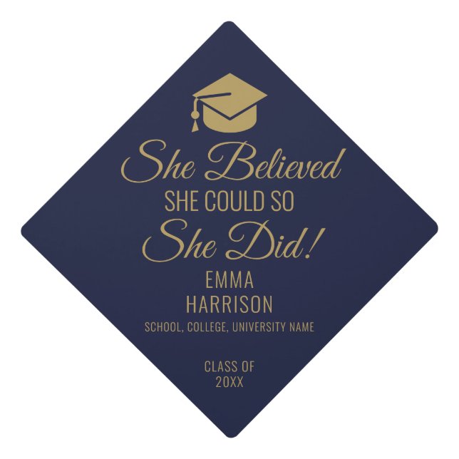 She Believed She Could Navy Blue And Gold Graduation Cap Topper (Front)
