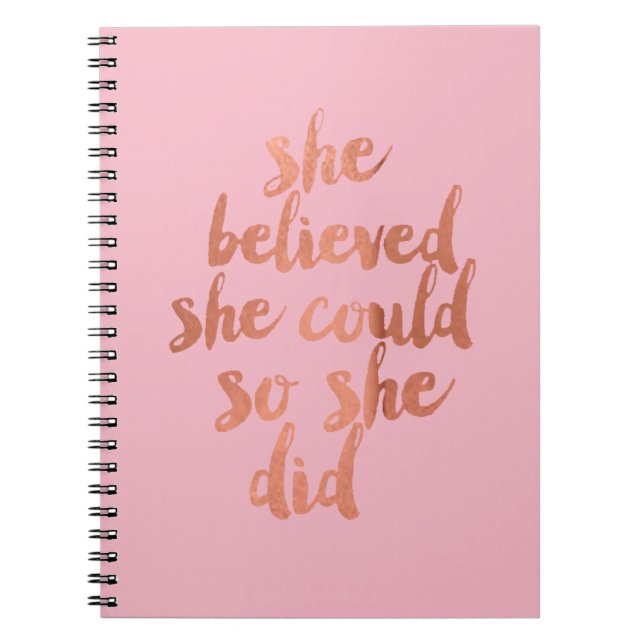 She Believed She Could - Notebook (Front)