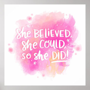 She Believed she could on watercolor  Poster