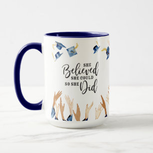 She Believed She Could Personalized Graduation  Co Mug
