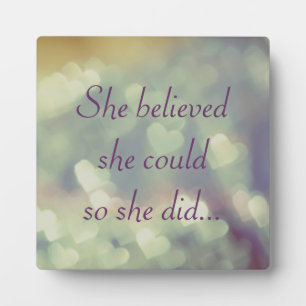 She Believed She Could Plaque