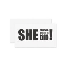 She Believed She Could, She Did!