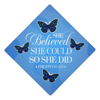 She Believed She Could So She Did | Butterfly Blue Graduation Cap Topper