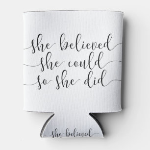 she believed she could so she did can cooler