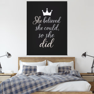 She Believed She Could, So She Did Canvas Print