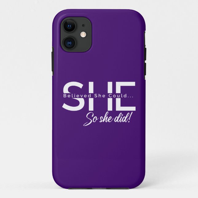 She Believed She Could So She Did  Case-Mate iPhone Case (Back)