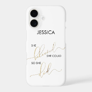 She Believed She Could So She Did Customize Name