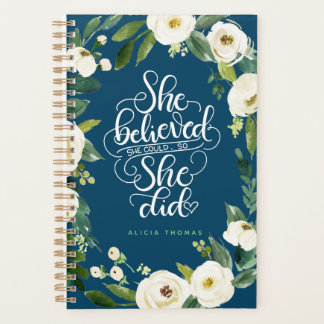 She believed she could so she did - Encouraging Planner