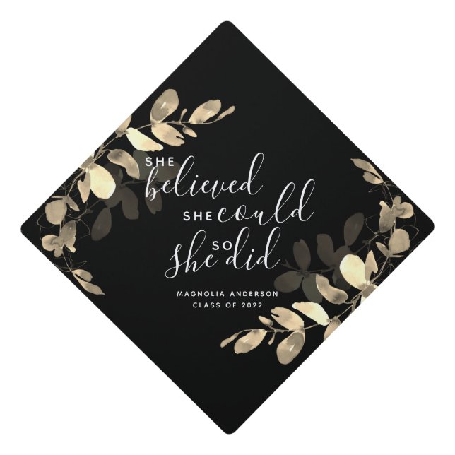 She Believed She Could So She Did | Eucalyptus Gra Graduation Cap Topper (Front)