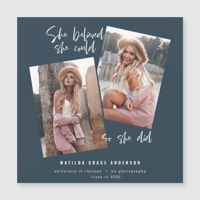 She believed she could so she did graduation (Front)