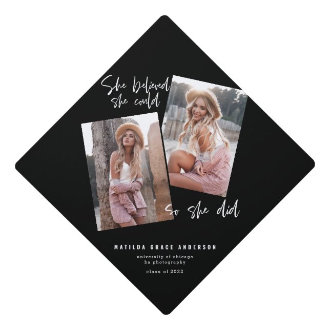 She believed she could so she did  graduation cap topper (Front)