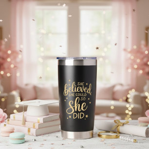 She Believed She Could So She Did Graduation  Insulated Tumbler