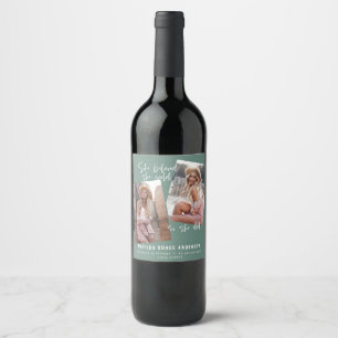 She believed she could so she did graduation wine  label