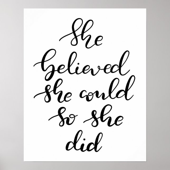 She Believed She Could So She Did Handwritten Poster (Front)