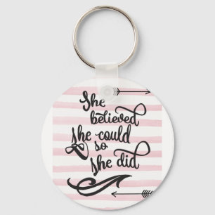 she believed she could so she did keychain