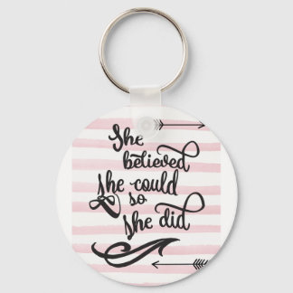 she believed she could so she did keychain