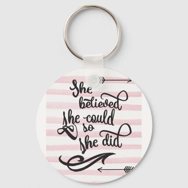 she believed she could so she did keychain (Front)