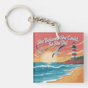 She Believed She Could, So She Did Keychain