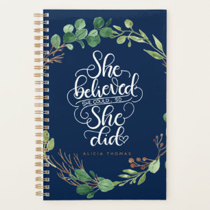 She believed she could so she did - Leafs - Planner