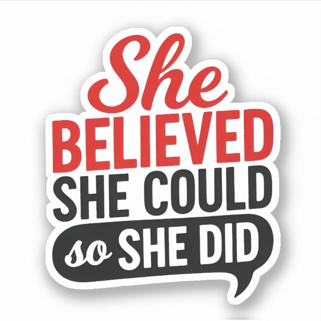 She Believed She Could So She Did Motivational  (Front)