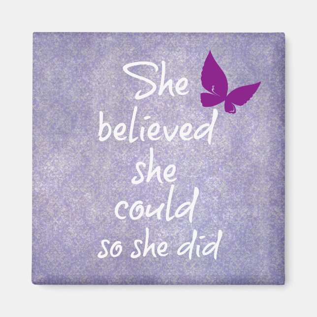 She believed she could so she did Motivational Magnet (Front)