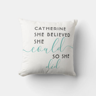 She Believed She Could So She Did Personalized Throw Pillow