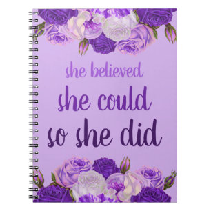 She Believed She Could So She Did Purple Floral Notebook