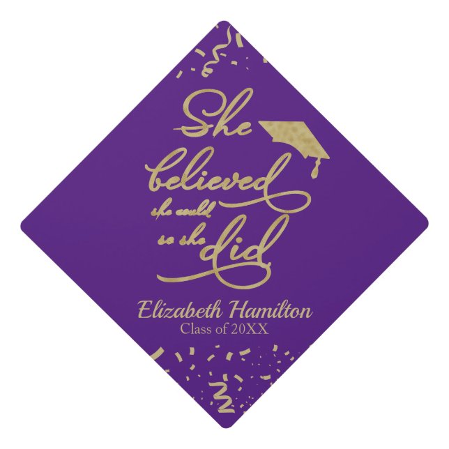 She Believed She Could So She Did Purple Gold  Graduation Cap Topper (Front)