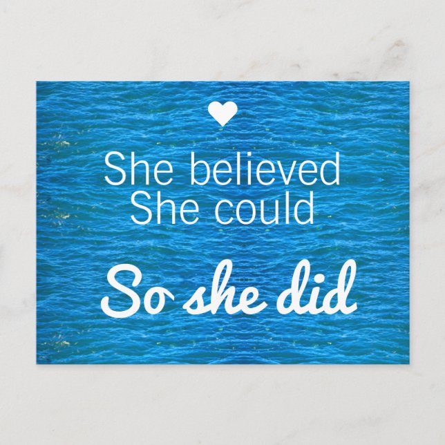 She Believed She Could So She Did Quote Blue Ocean Postcard (Front)