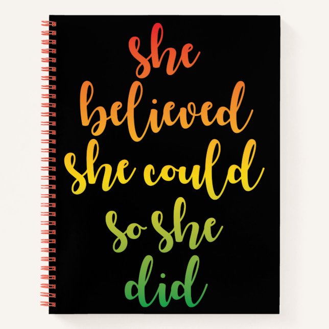 She Believed She Could So She Did Quote Notebook (Front)