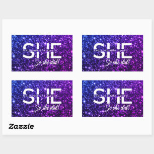 She Believed She Could So She Did Sticker