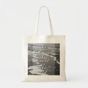 She Believed She Could, So She Did Tote Bag