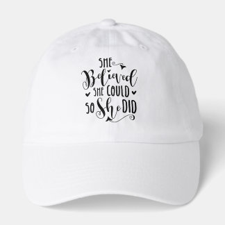 She Believed She Could so She Did  Trucker Hat