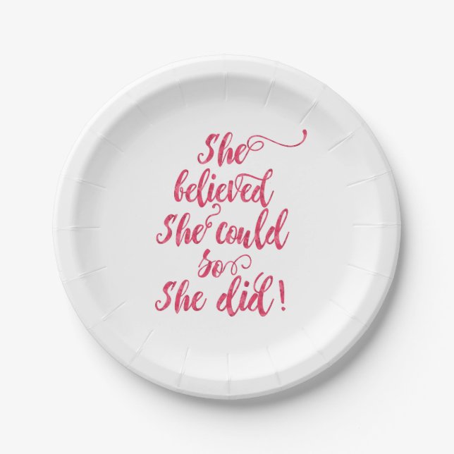 She Believed She Could So She Did Womens Feminist Paper Plate (Front)