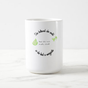 She Believed She Could So She Had a Margarita Magic Mug