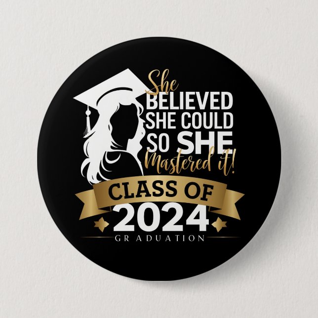 She Believed She Could So She Mastered It 2024 3 Inch Round Button (Front)