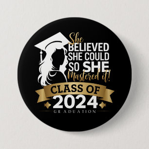 She Believed She Could So She Mastered It 2024 3 Inch Round Button