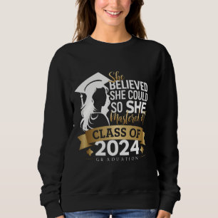She Believed She Could So She Mastered It 2024 Sweatshirt