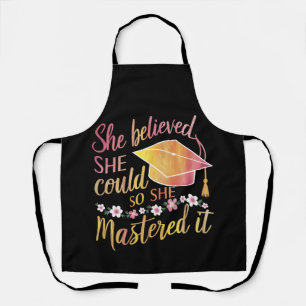 She Believed She Could So She Mastered It Grad Apron