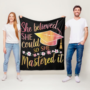 She Believed She Could So She Mastered It Grad Fleece Blanket