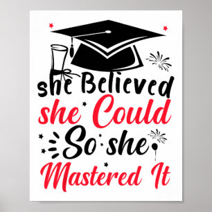 She Believed She Could So She Mastered It Masters  Poster