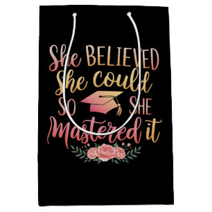 She Believed She Could So She Mastered It Medium Gift Bag