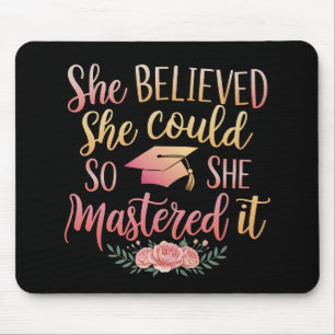She Believed She Could So She Mastered It Mouse Pad
