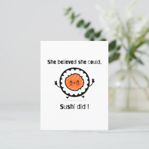 She Believed She Could Sushi Did-Funny Word Puns Postcard