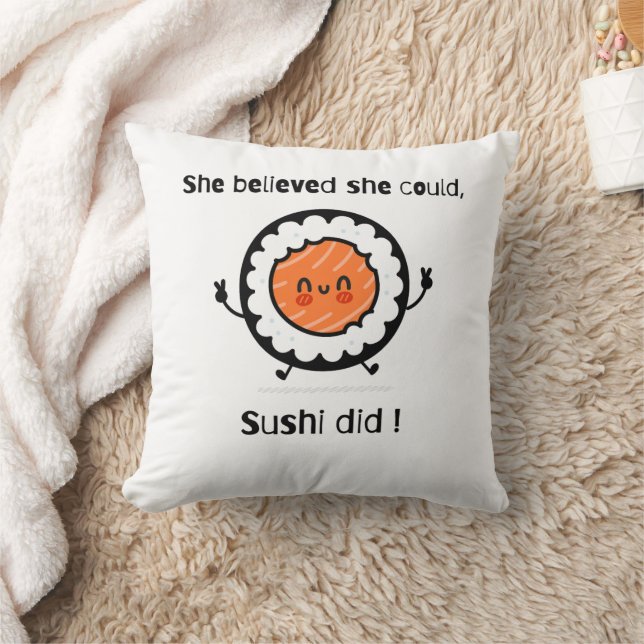 She Believed She Could Sushi Did-Funny Word Puns Throw Pillow (Blanket)
